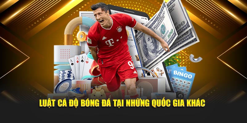 Luật Cá Độ Bóng Đá – Những Điều Người Chơi Cần Biết