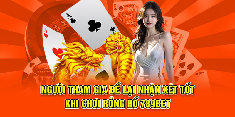 Rồng Hổ 789BET - Game Bài Cực Phẩm Cho Tín Đồ Casino