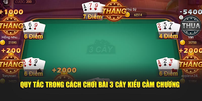 Cách Chơi Bài 3 Cây Kiểu Cầm Chương Bất Bại Mọi Ván Đấu