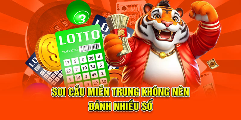 Soi cầu Miền Trung Bật Mí Phương Pháp Và Kinh Nghiệm Hay
