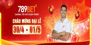 Chào Mừng Đại Lễ Đón Quà Khủng Tại 789BET