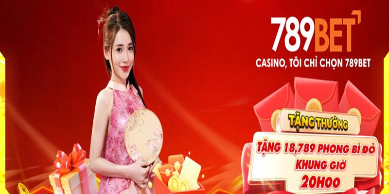 Chào Mừng Đại Lễ Đón Quà Khủng Tại 789BET